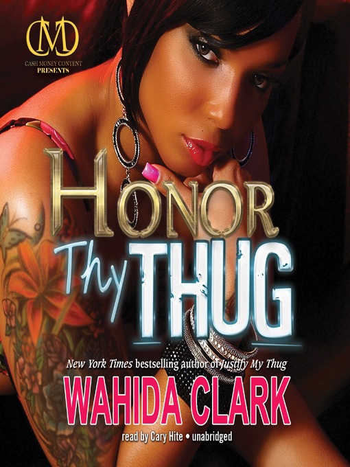 Title details for Honor Thy Thug by Wahida Clark - Wait list